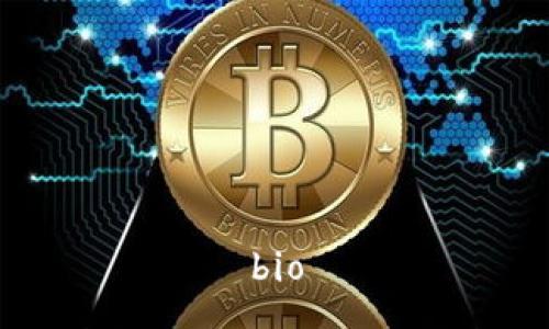 bio